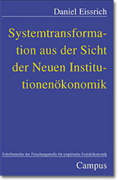Systemtransformation aus der Sicht der Neuen Institutionenökonomik