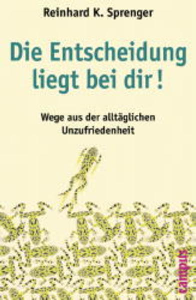 Die Entscheidung liegt bei dir!
