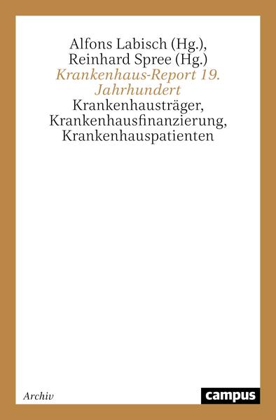 Krankenhaus-Report 19. Jahrhundert
