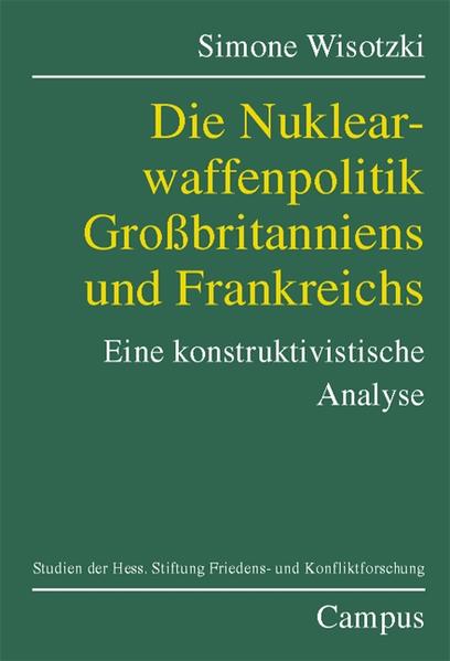 Die Nuklearwaffenpolitik Großbritanniens und Frankreichs