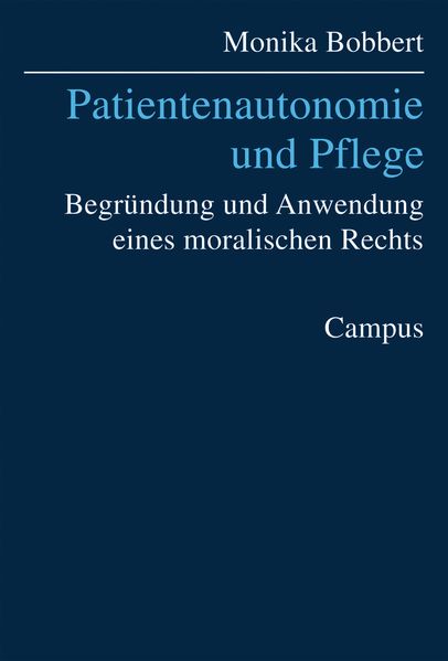 Patientenautonomie und Pflege