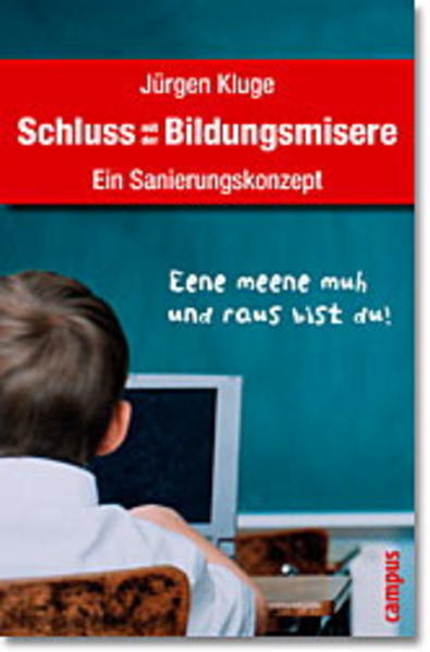 Schluss mit der Bildungsmisere