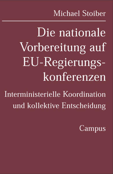 Die nationale Vorbereitung auf EU-Regierungskonferenzen