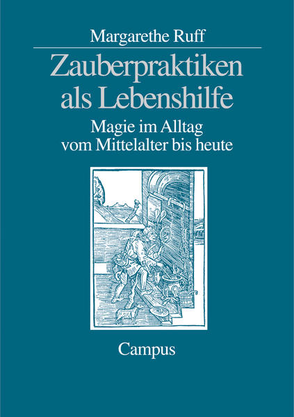 Zauberpraktiken als Lebenshilfe