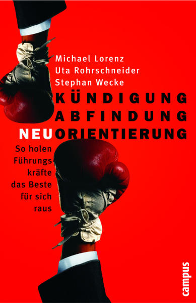Kündigung, Abfindung, Neuorientierung