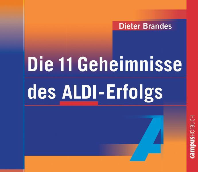 Die 11 Geheimnisse des ALDI-Erfolgs