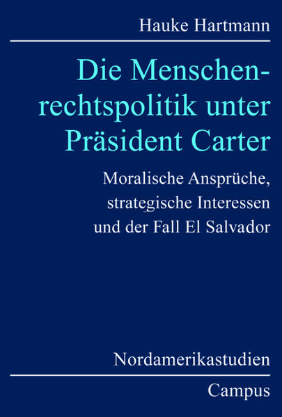 Die Menschenrechtspolitik unter Präsident Carter