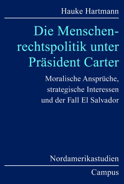 Die Menschenrechtspolitik unter Präsident Carter
