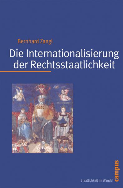 Die Internationalisierung der Rechtsstaatlichkeit