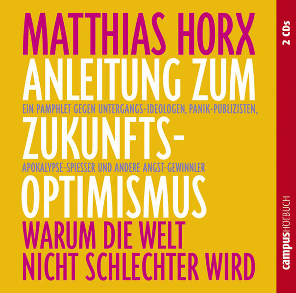 Anleitung zum Zukunfts-Optimismus
