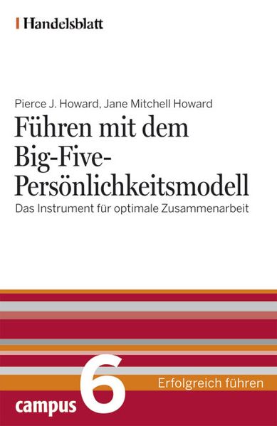 Führen mit dem Big-Five-Persönlichkeitsmodell - Handelsblatt