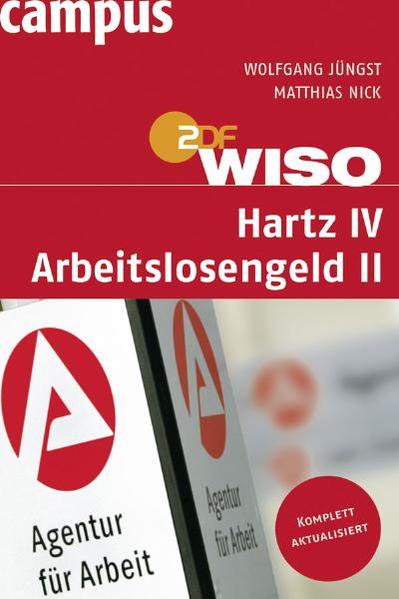 WISO: Hartz IV - Arbeitslosengeld II