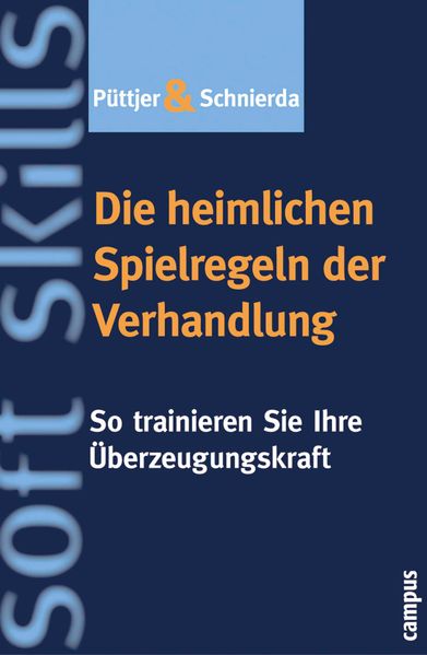 Die heimlichen Spielregeln der Verhandlung
