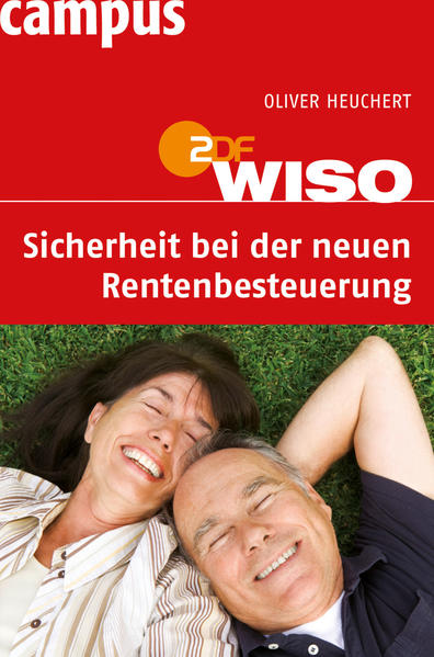 WISO: Sicherheit bei der neuen Rentenbesteuerung