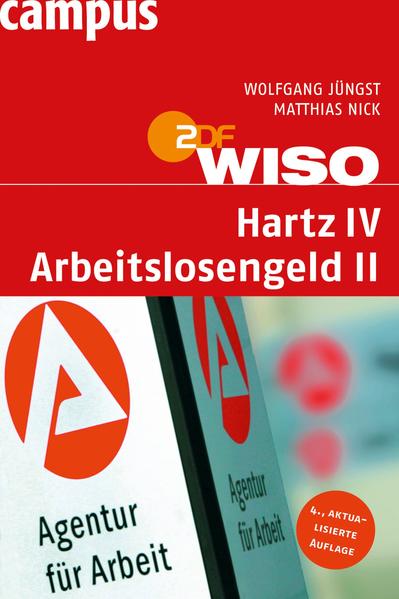 WISO: Hartz IV - Arbeitslosengeld II