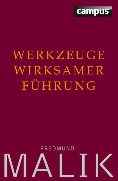 Werkzeuge wirksamer Führung