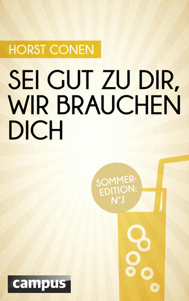Sei gut zu dir, wir brauchen dich (Sommer-Edition)