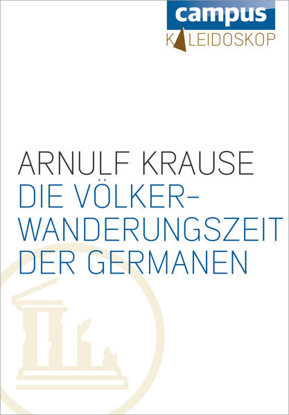 Die Völkerwanderungszeit der Germanen