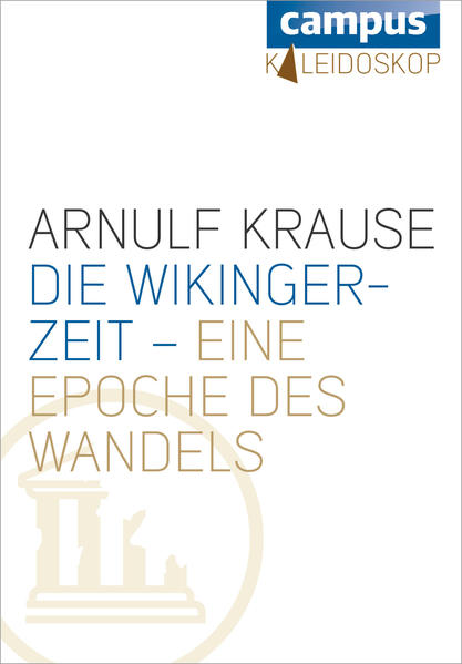 Die Wikingerzeit – eine Epoche des Wandels