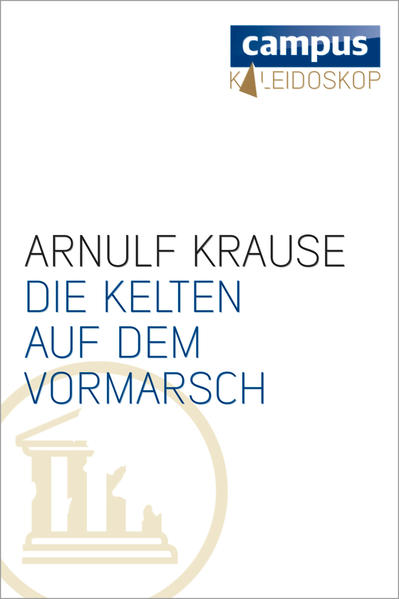 Die Kelten auf dem Vormarsch