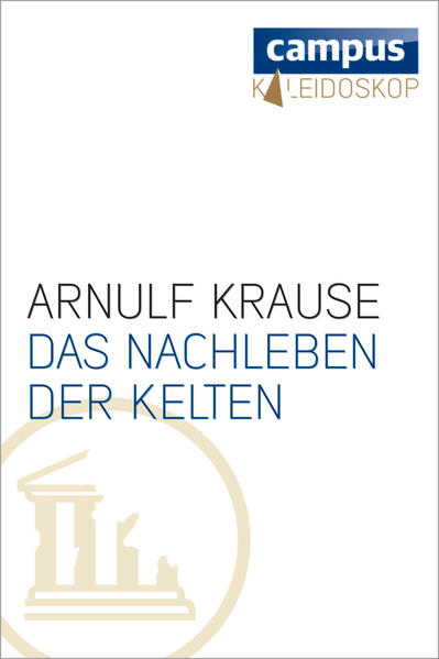 Das Nachleben der Kelten