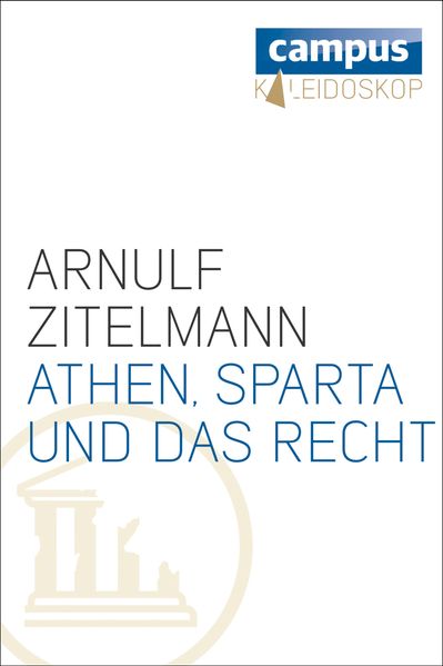 Athen, Sparta und das Recht