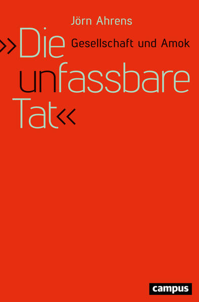 "Die unfassbare Tat"