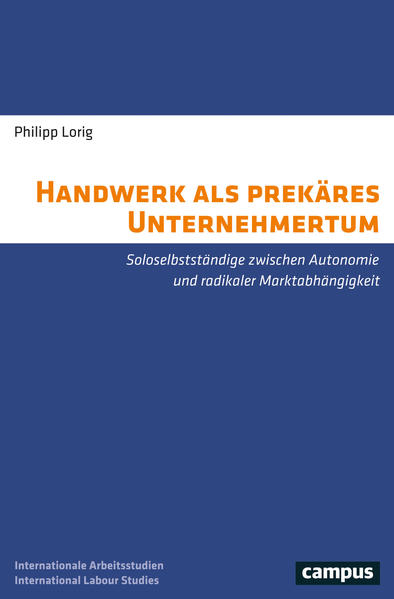Handwerk als prekäres Unternehmertum