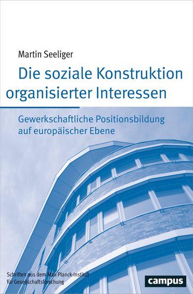 Die soziale Konstruktion organisierter Interessen