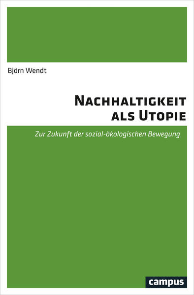 Nachhaltigkeit als Utopie