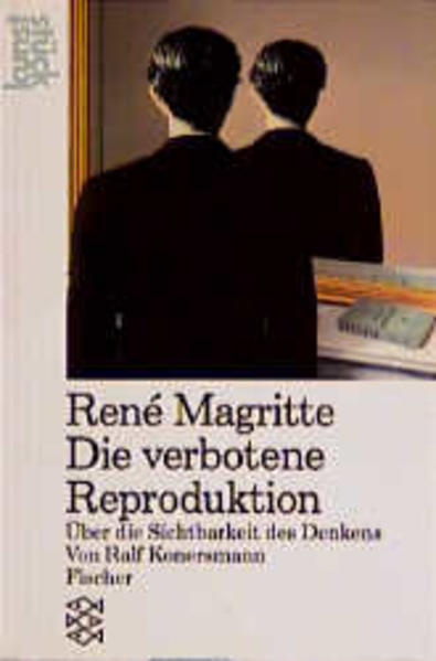 René Magritte: Die verbotene Reproduktion