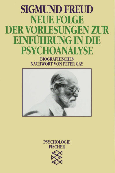 Neue Folge der Vorlesungen zur Einführung in die Psychoanalyse