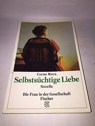 Selbstsüchtige Liebe