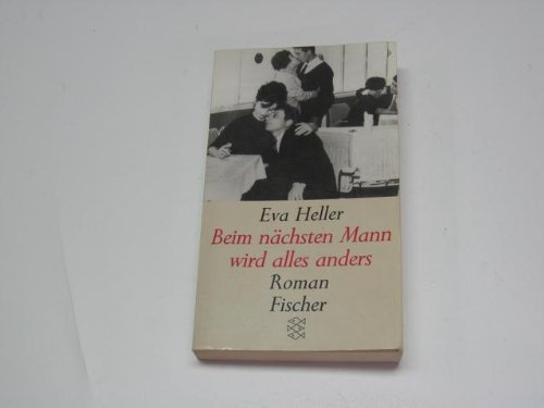 Beim nächsten Mann wird alles anders