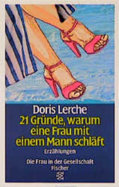 21 Gründe, warum eine Frau mit einem Mann schläft