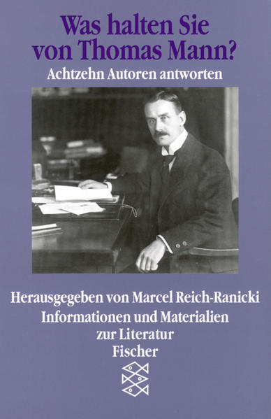 Was halten Sie von Thomas Mann?