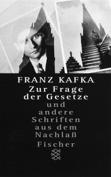 Franz Kafka - Gesammelte Werke. Nach der kritischen Ausgabe / Zur Frage der Gesetze
