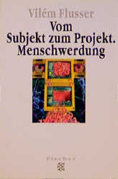 Vom Subjekt zum Projekt
