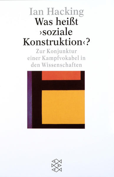 Was heißt 'soziale Konstruktion'?