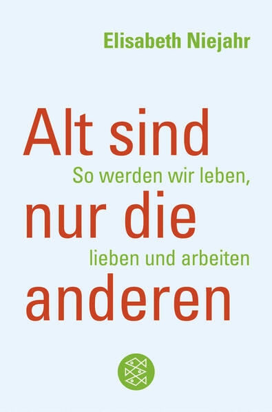 Alt sind nur die anderen