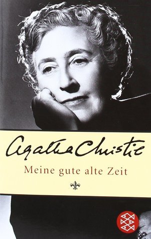 Meine gute alte Zeit