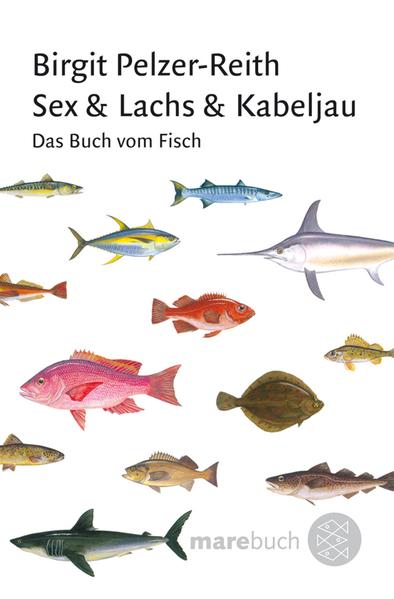 Sex & Lachs & Kabeljau