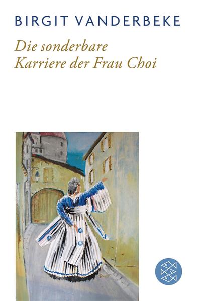 Die sonderbare Karriere der Frau Choi