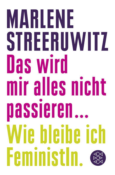 Das wird mir alles nicht passieren ...