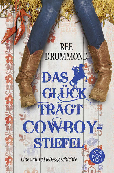 Das Glück trägt Cowboystiefel