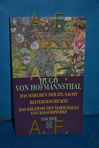 Das Märchen der 672. Nacht - Das Erlebnis des Marschalls von Bassompierre. Reitergeschichte