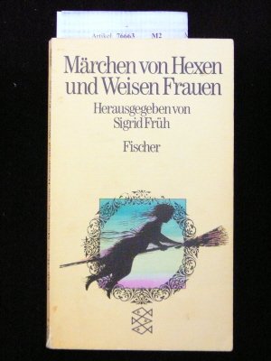 Märchen von Hexen und Weisen Frauen
