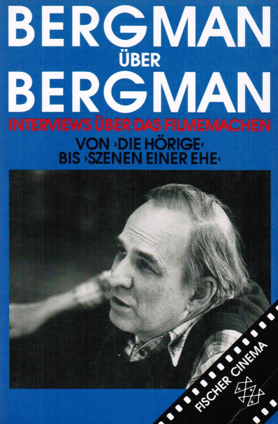 Bergman über Bergman