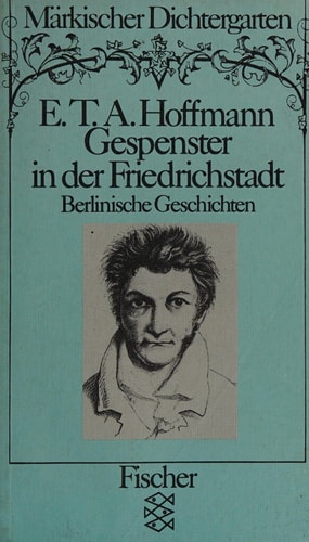 Märkischer Dichtergarten / Gespenster in der Friedrichstadt