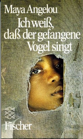 Ich weiss, dass der gefangene Vogel singt